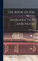 Book of Job, With Introduction and Notes