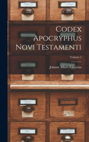 Codex Apocryphus Novi Testamenti; Volume 2