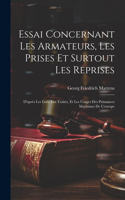 Essai Concernant Les Armateurs, Les Prises Et Surtout Les Reprises