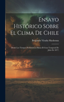 Ensayo Histórico Sobre El Clima De Chile