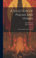 Selection of Psalms and Hymns
