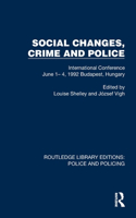 Social Changes, Crime and Police