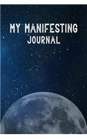 My Manifesting Journal