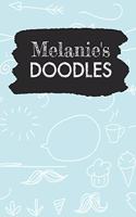 Melanie's Doodles: Personalized Teal Doodle Notebook Journal (6 x 9 inch) with 110 dot grid pages inside.