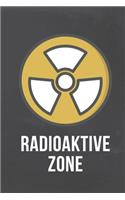 Radioaktive Zone