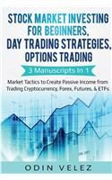 Stock Market Investing for Beginners, Day Trading Strategies, Options Trading