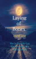 Laying of Bones