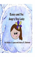 Rosey and the Angry Tree Lady