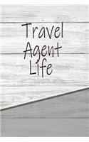 Travel Agent Life: Personalized Rustic Journal, Notebook Lined Pages 120 Pages 6x9