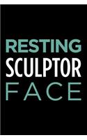 Resting Sculptor Face: Blank Lined Novelty Office Humor Themed Notebook to Write In: With a Practical and Versatile Wide Rule Interior