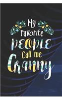 My Favorite People Call Me Granny