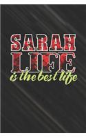 Sarah Life Is The Best Life