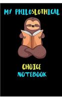 My Philoslothical Choice Notebook