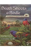 Death Shoots a Birdie