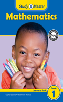 Study & Master Mathematics Learner's Book Grade 1 English: (CAPS Mathematics)