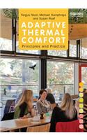 Adaptive Thermal Comfort: Principles and Practice