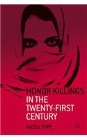 Honor Killings in the Twenty-First Century