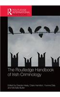 Routledge Handbook of Irish Criminology