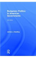 Budgetary Politics in American Governments