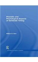 Phonetic and Phonological Aspects of Geminate Timing