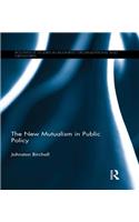 The New Mutualism in Public Policy
