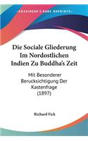 Sociale Gliederung Im Nordostlichen Indien Zu Buddha's Zeit