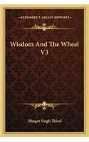 Wisdom And The Wheel V3