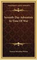 Seventh-Day Adventists In Time Of War
