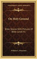 On Holy Ground