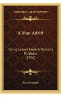 A Man Adrift