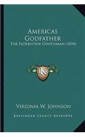 Americas Godfather