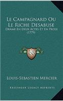 Le Campagnard Ou Le Riche Desabuse