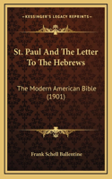 St. Paul And The Letter To The Hebrews