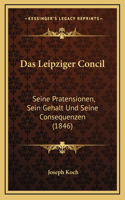 Das Leipziger Concil