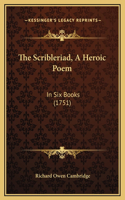 Scribleriad, A Heroic Poem