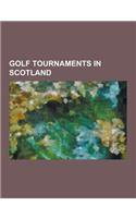 Golf Tournaments in Scotland: 1860 Open Championship, 1973 Ryder Cup, 1992 Solheim Cup, 1999 Walker Cup, 2000 Solheim Cup, 2002 Women's British Open(English)