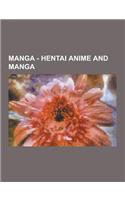 Manga - Hentai Anime and Manga: El, Adventure Kid, Akiba Girls, Aki Sora, Alien from the Darkness, Angels in the Court, Angel, Angel Blade, Angel of D(English)