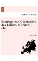 Beitra GE Zur Geschichte Des Landes Wu Rden, Etc.