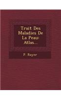 Trait Des Maladies de La Peau