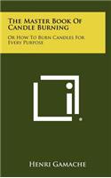 The Master Book Of Candle Burning