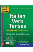 Practice Makes Perfect: Italian Verb Tenses, Premium Third Edition