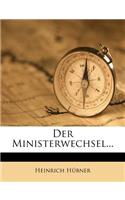 Ministerwechsel...