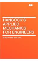 Hancock's Applied Mechanics for Engineers
