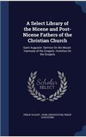 A Select Library of the Nicene and Post-Nicene Fathers of the Christian Church