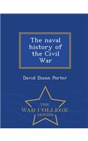 Naval History of the Civil War - War College Series