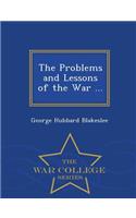 Problems and Lessons of the War ... - War College Series