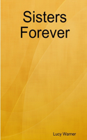 Sisters Forever: (English)