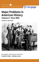 Mindtap History, 1 Term (6 Months) Printed Access Card for Cobbs/Blum/Gjerde's Major Problems in American History, Volume II, 4th