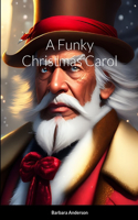 Funky Christmas Carol