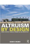 Altruism by Design